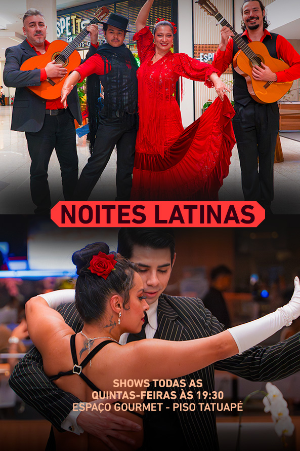 Noites Latinas no Espaço Gourmet no Complexo Tatuapé