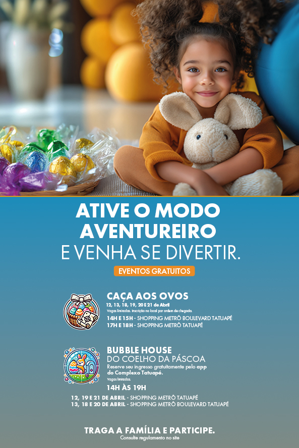 Páscoa 2026 no Complexo Tatuapé